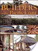 A csendes-óceáni partvidék építői - Builders of the Pacific Coast