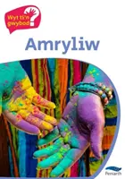 Cyfres Wyt Ti'n Gwybod?: Amryliw