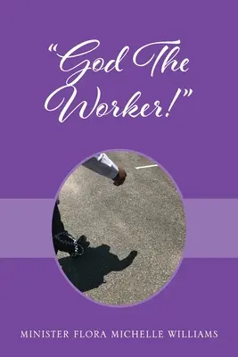 Isten a munkás! - God The Worker!