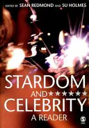 Sztárság és híresség: A Reader - Stardom and Celebrity: A Reader