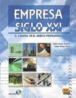 Empresa Siglo XXI - Diákkönyv + CD - Empresa Siglo XXI - Student Book + CD