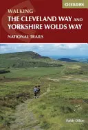 Cleveland Way és a Yorkshire Wolds Way - Tartalmazza az 1:25 000-es Cleveland Way útvonaltérkép füzetet. - Cleveland Way and the Yorkshire Wolds Way - Includes 1:25,000 Cleveland Way route map booklet