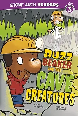 Buzz Beaker és a barlangi lények - Buzz Beaker and the Cave Creatures