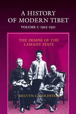 A modern Tibet története, 1913-1951: A lámaista állam bukása - A History of Modern Tibet, 1913-1951: The Demise of the Lamaist State