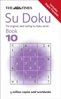 Times Su Doku 10. könyv - 150 kihívást jelentő rejtvény a Times-tól - Times Su Doku Book 10 - 150 Challenging Puzzles from the Times