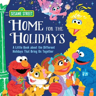 Otthon az ünnepekre: Egy kis könyv a különböző ünnepekről, amelyek összehoznak bennünket - Home for the Holidays: A Little Book about the Different Holidays That Bring Us Together