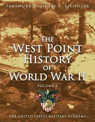 A West Point története a második világháborúról, 2. kötet, 3. kötet - West Point History of World War II, Vol. 2, 3