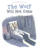 A farkas nem jön - The Wolf Will Not Come