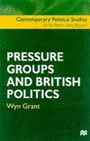 Sajtócsoportok és a brit politika - Pressure Groups and British Politics