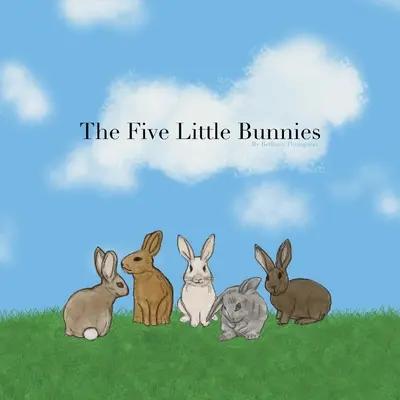 Az öt kis nyuszi - The Five Little Bunnies