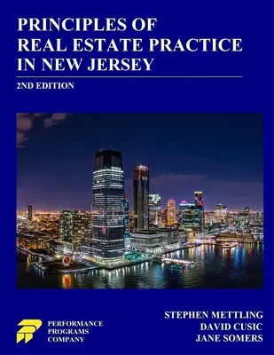 Az ingatlanügyek gyakorlatának alapelvei New Jerseyben: 2. kiadás - Principles of Real Estate Practice in New Jersey: 2nd Edition