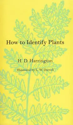 Hogyan kell azonosítani a növényeket - How To Identify Plants