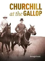 Churchill a galoppban - Churchill at the Gallop