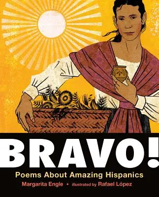 Bravó! Versek a csodálatos spanyolokról/Poemas Sobre Hispanos Extraordinarios - Bravo!: Poems About Amazing Hispanics/Poemas Sobre Hispanos Extraordinarios