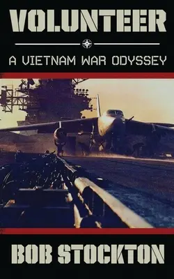 Önkéntes: Egy vietnami háborús odüsszeia - Volunteer: A Vietnam War Odyssey