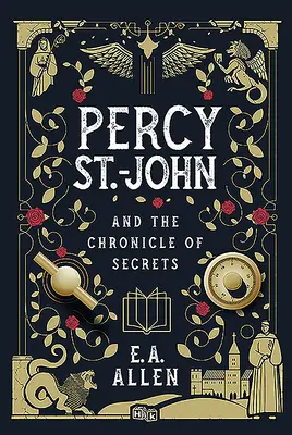 Percy St. John és a Titkok krónikája - Percy St. John and the Chronicle of Secrets