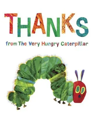 Köszönet a Nagyon éhes hernyótól - Thanks from the Very Hungry Caterpillar