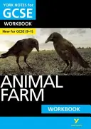 York Notes for GCSE (9-1): Animal Farm WORKBOOK - Az ideális módja annak, hogy felzárkózzon, tesztelje tudását, és felkészültnek érezze magát a 2021-es értékelésekre és a 2022-es vizsgákra. - York Notes for GCSE (9-1): Animal Farm WORKBOOK - The ideal way to catch up, test your knowledge and feel ready for 2021 assessments and 2022 exams