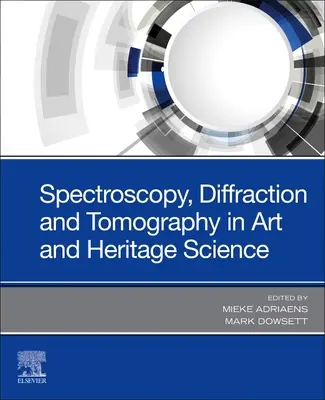 Spektroszkópia, diffrakció és tomográfia a művészetben és az örökségtudományban - Spectroscopy, Diffraction and Tomography in Art and Heritage Science