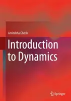 Bevezetés a dinamikába - Introduction to Dynamics