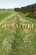 Offa's Dyke: Történelem és útikalauz - Offa's Dyke: History & Guide