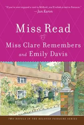 Miss Clare emlékezik és Emily Davis - Miss Clare Remembers and Emily Davis