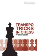 Transzpó trükkök a sakkban - Transpo Tricks in Chess