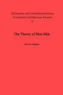 A Max-Min elmélet és alkalmazása fegyverelosztási problémákra - The Theory of Max-Min and Its Application to Weapons Allocation Problems