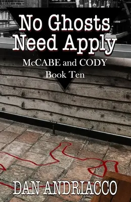 No Ghosts Need Apply (McCabe és Cody 10. könyv) - No Ghosts Need Apply (McCabe and Cody Book 10)