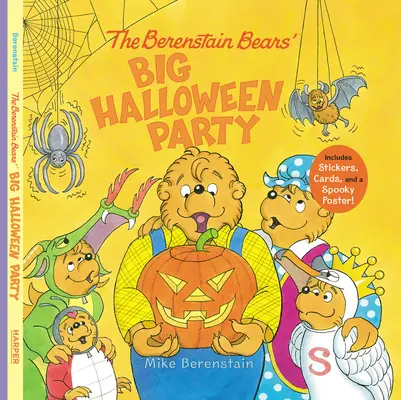 A Berenstain-macik nagy halloweeni bulija: Matricákkal, kártyákkal és egy kísérteties poszterrel! - The Berenstain Bears' Big Halloween Party: Includes Stickers, Cards, and a Spooky Poster!