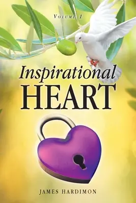 Inspiráló szív: Volume 1 - Inspirational Heart: Volume 1