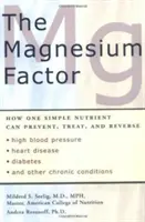 A magnézium faktor - The Magnesium Factor