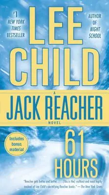 61 óra: A Jack Reacher Novel - 61 Hours: A Jack Reacher Novel