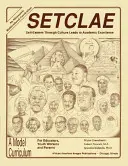 Setclae: Az önbecsülés a kultúrán keresztül vezet az akadémiai kiválósághoz - Setclae: Self-Esteem Through Culture Leads to Academic Excellence