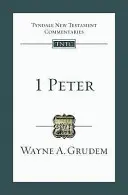 1 Péter (Grudem Wayne A (Szerző)) - 1 Peter (Grudem Wayne A (Author))