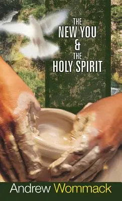 Az új te és a Szentlélek - The New You & the Holy Spirit