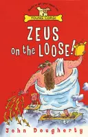 Zeusz elszabadul - Zeus On The Loose