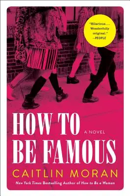 Hogyan legyünk híresek - How to Be Famous