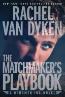 A házasságközvetítő forgatókönyve - The Matchmaker's Playbook