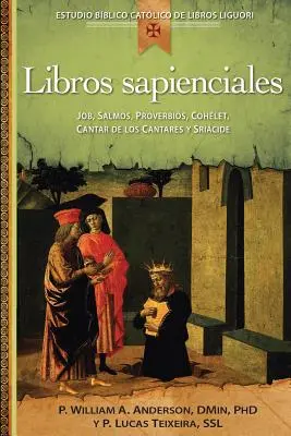 Libros Sapienciales: Jób, Salmos, Proverbios, Qohelet, Cantar de Los Cantares Y Sricide - Libros Sapienciales: Job, Salmos, Proverbios, Qohelet, Cantar de Los Cantares Y Sricide