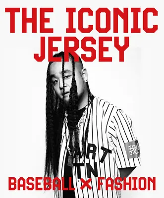 Az ikonikus mez: Baseball X Divat - The Iconic Jersey: Baseball X Fashion