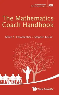 A matematikatanár kézikönyve - The Mathematics Coach Handbook