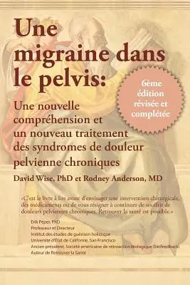 Une migraine dans le pelvis (Egy migrén a medencében) - Une migraine dans le pelvis