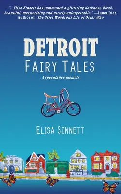 Detroiti tündérmesék - Detroit Fairy Tales