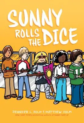 Sunny Rolls the Dice (Könyvtári kiadás) - Sunny Rolls the Dice (Library Edition)