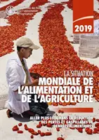 Az élelmezés és a mezőgazdaság helyzete 2019 - State of Food and Agriculture 2019