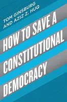 Hogyan mentsünk meg egy alkotmányos demokráciát - How to Save a Constitutional Democracy