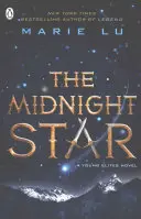 Éjféli csillag (A fiatal elit 3. könyv) - Midnight Star (The Young Elites book 3)