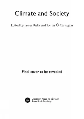 Éghajlat és társadalom Írországban: Az őskortól napjainkig - Climate and Society in Ireland: From Prehistory to the Present