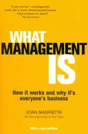 Mi a menedzsment - Hogyan működik, és miért mindenkinek a dolga - What Management Is - How it works and why it's everyone's business